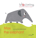 Max the elephant [édition bilingue]